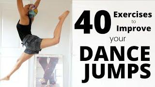 40 Exercises To Improve Your Dance Jumps  Jump Series