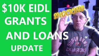 $10000 EIDL GRANTS  SBA LOANS  SHOCKING UPDATE SMALL BUSINESS NEWS