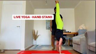 LIVE YOGA CLASS  FULL BODY WORKOUT  HAND STAND  MORNING ROUTINE