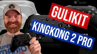Better than the Switch Pro Controller  Gulikit Kingkong 2 Pro review