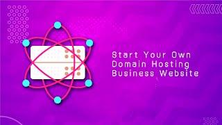 How To Start Your Own Domain & Hosting Selling Business  ?  Make Reseller Hosting Website