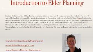 Basic introduction to Elder Planning and Elder Law.