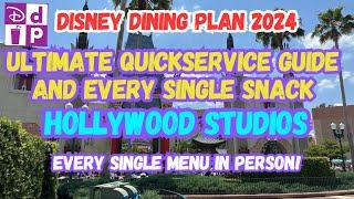 Hollywood Studios Every Snack Credit & Quickservice Menu  Disney Dining Plan 2024￼