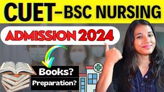 Everything About CUET BSc Nursing 2024