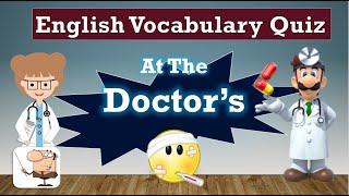 English Vocabulary Quiz 10 At The Doctors