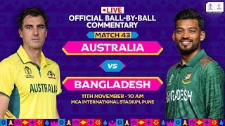 Australia v Bangladesh  Hindi Ball-by-Ball Commentary  Match 43  World Cup 2023 #AUSvsBAN