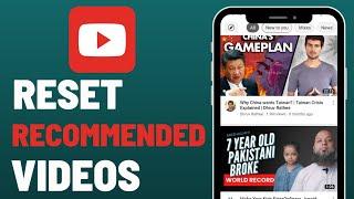 How to Reset Recommended Videos on YouTube 2023