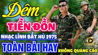 Đêm Tiền Đồn Buồn Làm Chi Em Ơi - MAI TIẾN ĐẠT  Lk Bolero Lính 1975 Bất Hủ Hay Nhất Hiện Nay