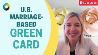 Getting a green card through your marriage to a U.S. citizen