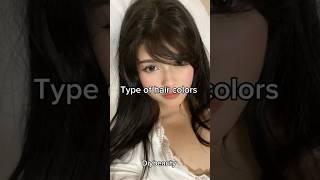 Types Of Hair Colors #glowup #hair #hairstyle #aesthetic #girl #aestheticgirl #shorts #youtube