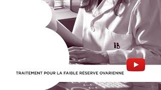 Traitement pour la faible réserve ovarienne