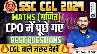 SSC CGL 2024  SSC CPO Maths Best Questions for CGL 2024  SSC CGL MathsSSC CPO Mathsby Sahil sir