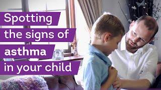 Spotting asthma symptoms in your child  Asthma UK