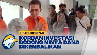 Korban investasi Bodong Minta Dana Dikembalikan