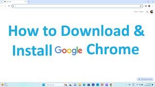 How to Download & Install Google Chrome