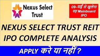 Nexus Trust IPO Analysis  Nexus Select Trust REIT IPO Latest News Review Dates Price Detail
