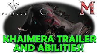 Paragon Khaimera Trailer And Abilities  New Paragon Hero Reveal  Khaimera Breakdown And Thoughts