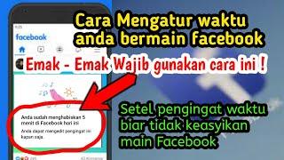 cara mengatur waktu bermain facebook