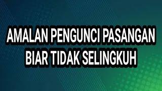 Ini Amalan biar suamiistri tidak selingkuh #langsung_viral