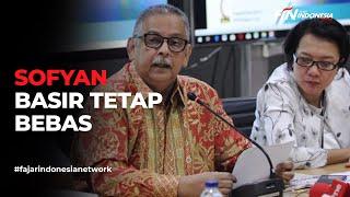 Sofyan Basir Tetap Bebas