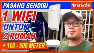 Cara Mudah Membuat Wifi 2 Jaringan 1 Wifi untuk 2 Rumah Jarak 100 Meter