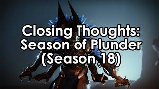 Destiny 2 Dattos Closing Thoughts on Season of Plunder Season 18