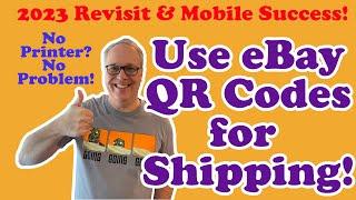 How to Use eBay QR Codes for Shipping  No Printer Success December 2023 Revisit