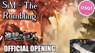 osu SiM - The Rumbling TV Size  Attack on Titan Final Season Part 2 Opening