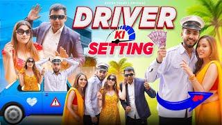 Driver Ki Setting -  Elvish Yadav 