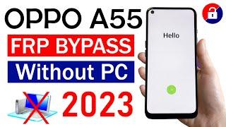 OPPO A55 CPH2325  FRP UNLOCK Without Pc Latest Update 2023