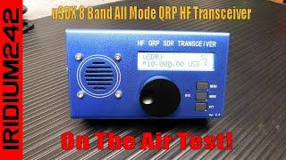 Super Budget Friendly uSDX 8 Band All Mode QRP HF Ham Transceiver