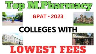 Top M.Pharmacy Colleges With Lowest Fees  GPAT 2024  Best Pharmacy College