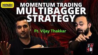 FREE trading Momentum Investing Strategy @VijayThakkar   Abhishek Kar Pods