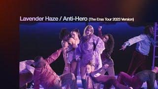 Lavender Haze  Anti-Hero Transition The Eras Tour 2023 Studio Version