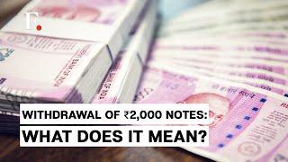 What does Withdrawal Of ₹2000 Banknotes Mean For Indian Economy?  Firstpost Unpacked