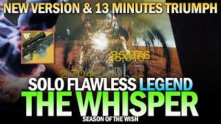 Solo Flawless Legend The Whisper Exotic Mission New Version  Under 13 Minutes Triumph Destiny 2