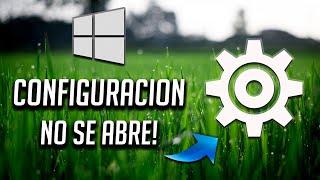 Configuración No se Abre en Windows 10 - 8 Soluciones 2024