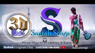 New Santali 3D Song  Dular Ge Jiwi Dular Ge Chando  plug-in Headphone  SantaliSong