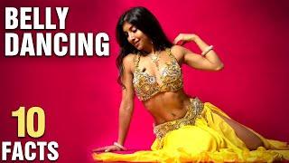 10 Surprising Facts About Belly Dancing