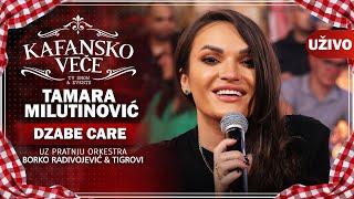 TAMARA MILUTINOVIC - DZABA CARE I UZIVO ORK . BORKO RADIVOJEVIC & TIGROVI I 2022 I KAFANSKO VECE