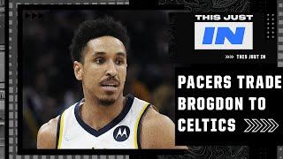 The Celtics are going ALL IN by trading for Malcolm Brogdon – Tim Bontemps  This Just In