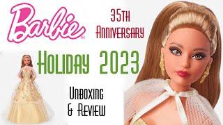  2023 HOLIDAY BARBIE 35TH ANNIVERSARY KARL  EDMONDS COLLECTIBLE WORLD  UNBOXING & REVIEW MATTEL