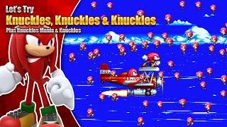 This might be TOO MUCH  Lets Try Knuckles Knuckles & Knuckles