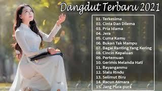 Lagu Dangdut Terpopuler Penyemangat Kerja - Lagu Dangdut Terbaru 2021 Paling Enak