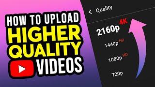 Upload High Quality Video To Youtube From Phone 2024 FIX