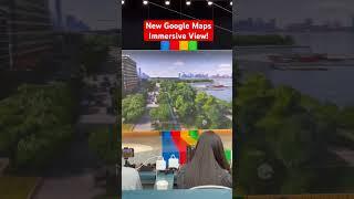 INSANE New Google Maps Immersive View 