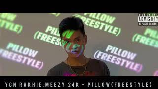 YCN RAKHIEMeezy24K - ខ្នើយPillow Freestyle