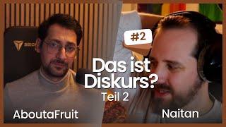 Naitan und AboutaFruit tauschen sich in einem Diskurs aus #2