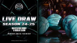 2024-25 Qualification Rounds and Regular Season Draw  Basketball Champions League