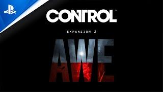 Control Expansion 2 AWE - Announcement Trailer  PS4